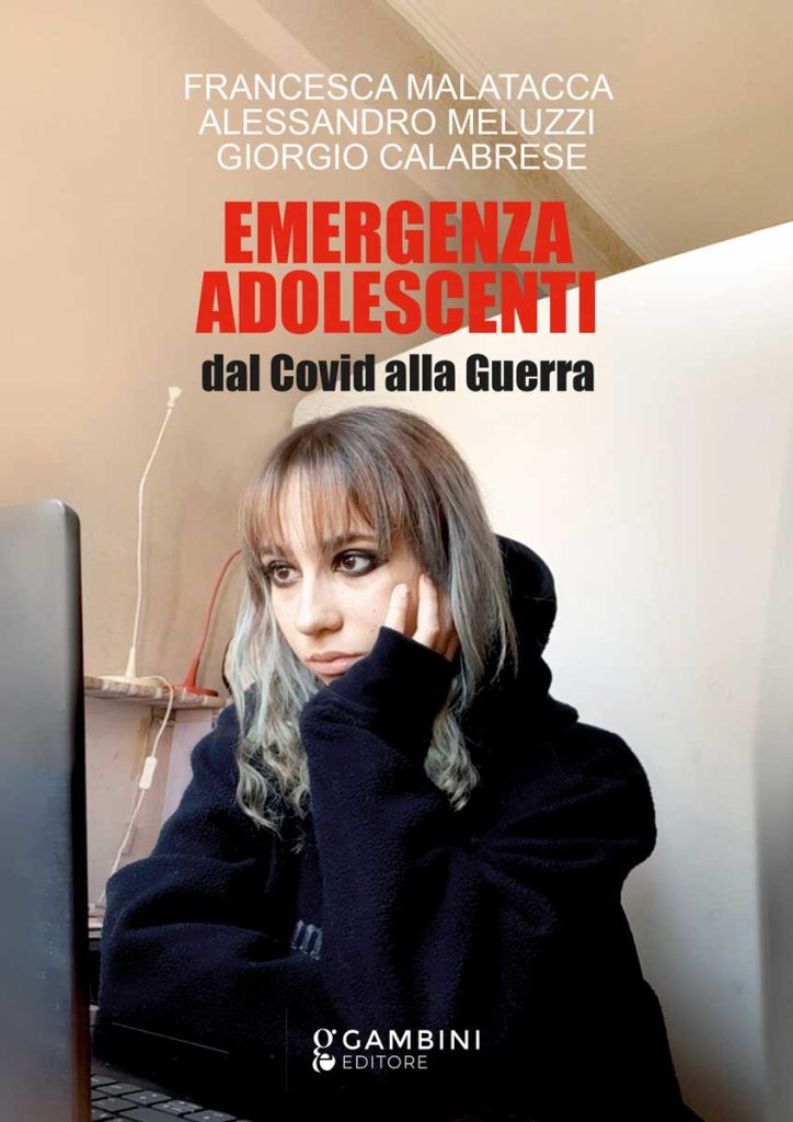 Emergenza Adolescenti - dal Covid alla Guerra - Francesca Malatacca